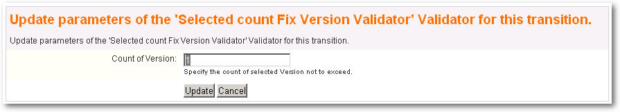 SelectedFixVersionCountValidator Edit